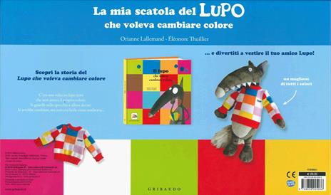 La scatola del lupo che voleva cambiare colore. Amico lupo. Ediz. a colori.  Con gadget - Orianne Lallemand - Libro - Gribaudo 