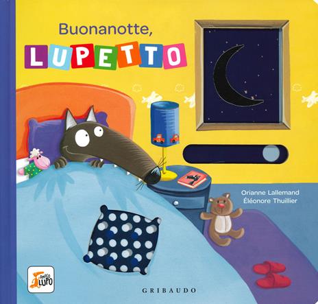 Buonanotte, Lupetto. Amico lupo. Ediz. a colori - Orianne Lallemand - copertina