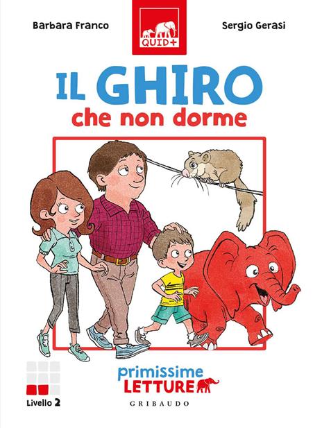 Ghiro che non dorme. Primissime letture. Livello 2 - Barbara Franco - copertina