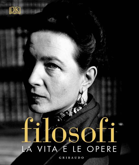 Filosofi. La vita e le opere. Ediz. illustrata - copertina