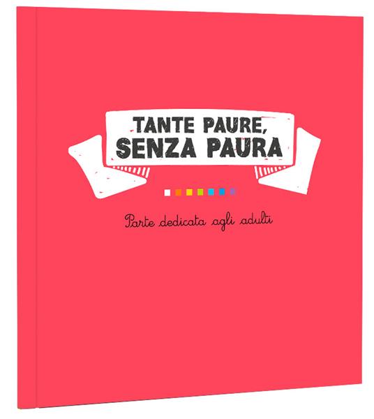 Tante paure, senza paura. 13 storie per diventare bambini coraggiosi - 3