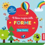 Il libro magico delle forme. Ediz. a colori