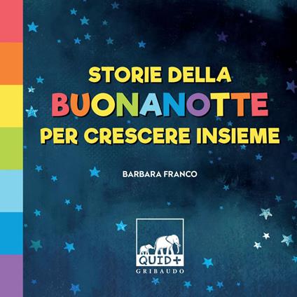 Storie della buonanotte per crescere insieme - Barbara Franco - ebook