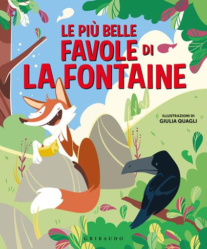 Le più belle favole di La Fontaine. Ediz. a colori - copertina