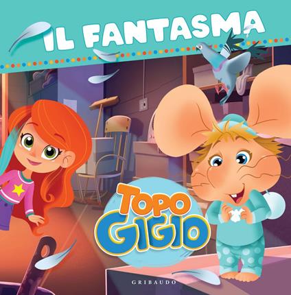 Il fantasma. Topo Gigio - AA.VV. - ebook