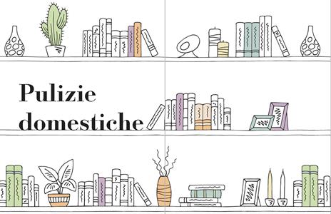 Tutto. Molto. Semplice. Il metodo «3 mosse» per avere la casa sempre in ordine e pulita - Adriana Fusè - 7