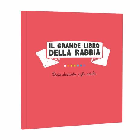 Il grande libro della rabbia. 14 storie per conoscerla, accettarla e  imparare a gestirla. Ediz. illustrata - Barbara Franco - Chiara Bosia - -  Libro - Gribaudo - Quid+