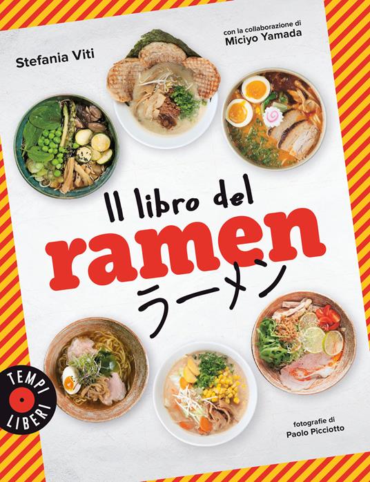 Il libro del ramen. Ediz. illustrata - Stefania Viti - copertina