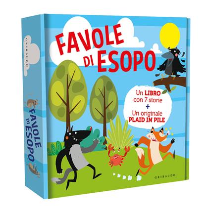 Favole di Esopo. Ediz. a colori. Con plaid in pile - Esopo - Libro -  Gribaudo - Le grandi raccolte | IBS