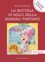 La bottega di dolci della signora Tortinsù. Ediz. ad alta leggibilità