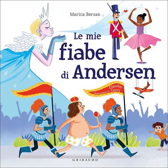 Le mie fiabe di Andersen. Ediz. illustrata - Marica Bersan - copertina