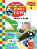 Misteri in Scozia. Le mie primissime letture con lupo. Amico lupo