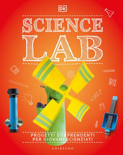 Science lab. Progetti sorprendenti per giovani scienziati - copertina