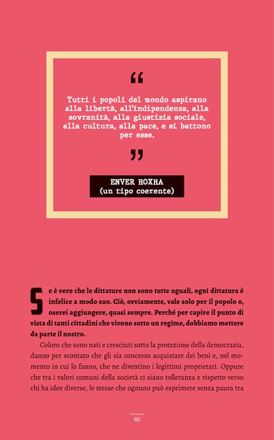 La dura vita del dittatore. Fatti, misfatti e curiosità dei tiranni più (im)probabili della storia - Simone Guida - 6