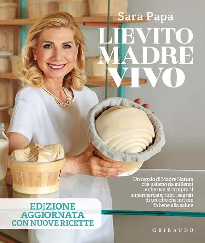 Lievito madre vivo. Ediz. illustrata - Sara Papa - copertina