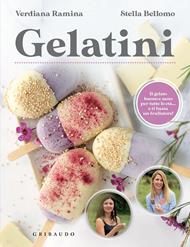 Gelatini. Il gelato buono e sano per tutte le età... e ti basta un frullatore