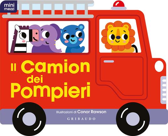 Il camion dei pompieri. Minimezzi. Ediz. a colori - copertina