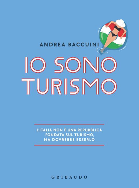 Io sono turismo - Andrea Baccuini - copertina