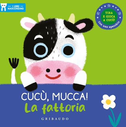 Cucù, mucca! La fattoria. I libri nascondino. Ediz. a colori - copertina