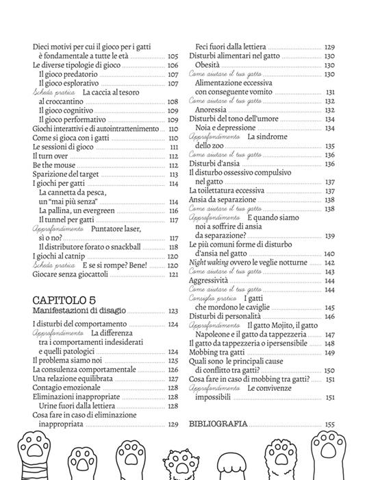 La giusta (g)attitudine. Manuale per entrare davvero nella mente del gatto - Elena Angeli - 11