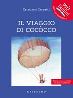 Il viaggio di Cococco. Ediz. ad alta leggibilità