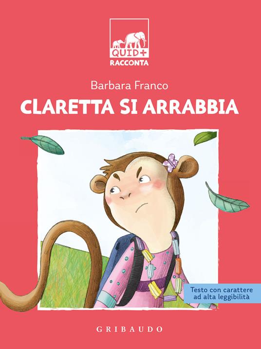 Claretta si arrabbia. Ediz. ad alta leggibilità - Barbara Franco - copertina