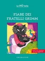 Le più belle fiabe dei fratelli Grimm. Ediz. ad alta leggibilità