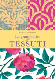 La grammatica dei tessuti