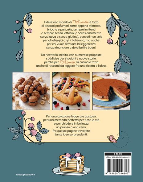 Tortinsù. I miei dolci senza lattosio. Ediz. illustrata - Jasmine Mottola - 8