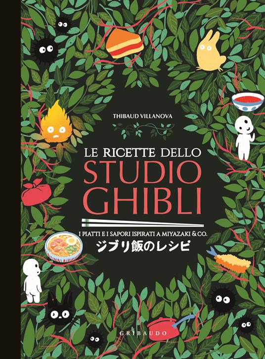 In cucina con gli anime dello Studio Ghibli. Vol. 2: Nuove ricette di De  Giovanni Massimiliano - Il Libraio