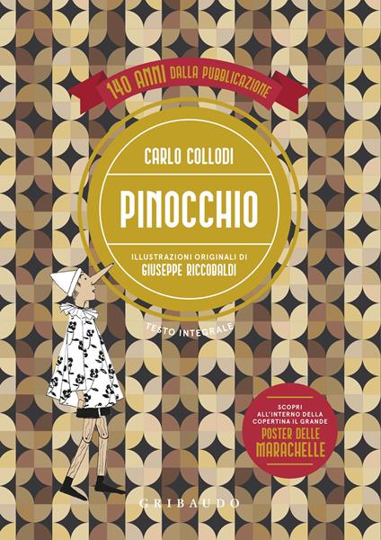 Pinocchio. Ediz. integrale. Con poster delle marachelle - Carlo Collodi - copertina