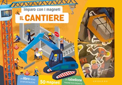 Cantiere. Imparo con i magneti. Ediz. a colori. Con 50 magneti. Con tabellone - copertina