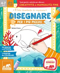 Disegnare per i più piccoli. Ediz. illustrata. Con Poster - Barbara Franco  - Libro - Gribaudo - Quid+