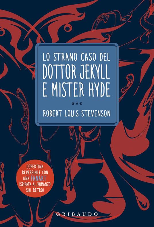 Lo strano caso del Dottor Jekyll e Mr. Hyde - Robert Louis Stevenson,Barbara Lanati - ebook