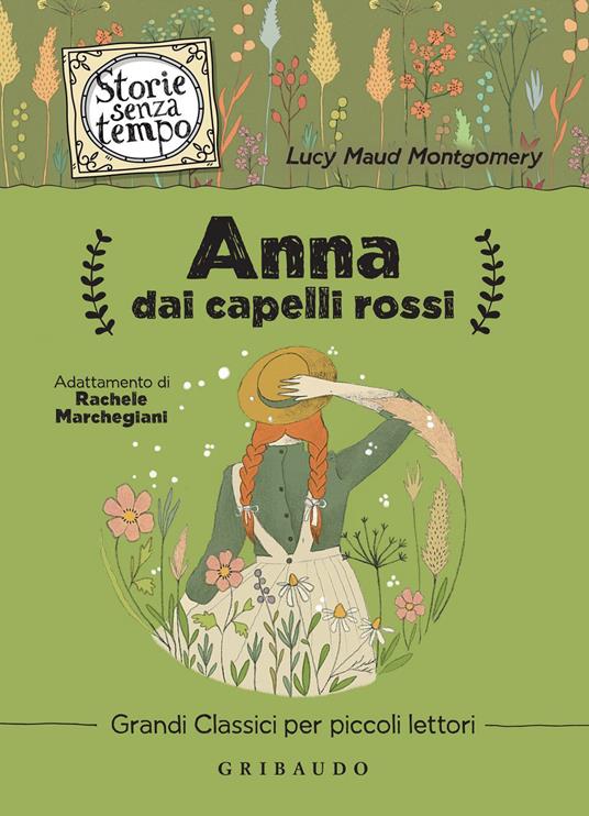 Anna dai capelli rossi - Lucy Maud Montgomery,Rachele Marchegiani - ebook