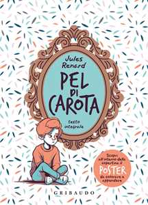 Libro Pel di carota. Con Poster Jules Renard