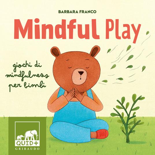 Mindful play. Giochi di mindfulness per bambini. Ediz. a colori - Barbara Franco - copertina