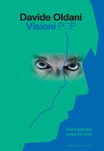 Visioni pop. Una passione lunga 20 anni