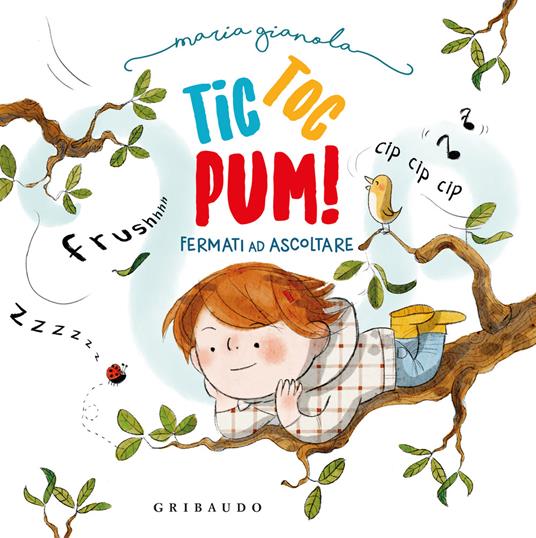 Tic toc pum. Ediz. a colori - Maria Gianola - copertina