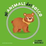 Gli animali del bosco. I libri girevoli. Ediz. a colori