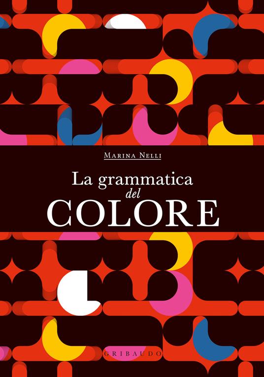 La grammatica del colore - Marina Nelli - copertina