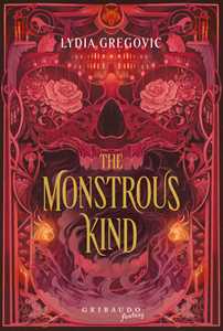 Libro The Monstrous Kind. Ediz. italiana Lydia Gregovic