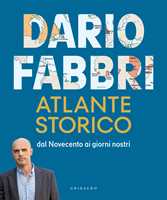 Libro Atlante storico. Dal Novecento ai giorni nostri Dario Fabbri