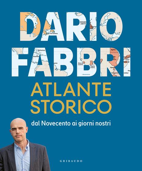 Atlante storico. Dal Novecento ai giorni nostri - Dario Fabbri - copertina