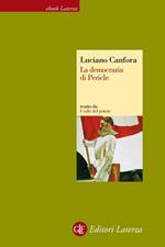 La democrazia di Pericle. I volti del potere