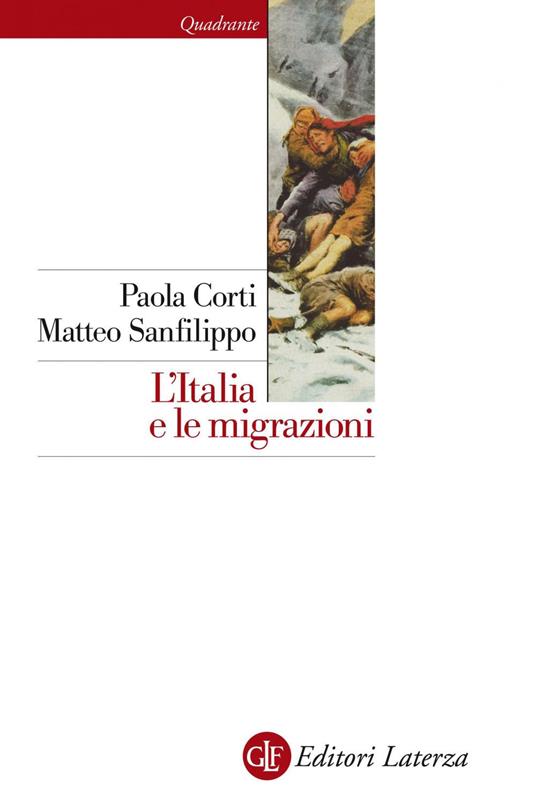 L' Italia e le migrazioni - Paola Corti,Matteo Sanfilippo - ebook