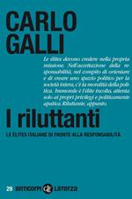 I riluttanti. Le élites italiane di fronte alla responsabilità