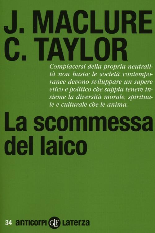 La scommessa del laico - Jocelyn Maclure,Charles Taylor - copertina