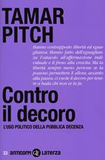 Contro il decoro. L'uso politico della pubblica decenza