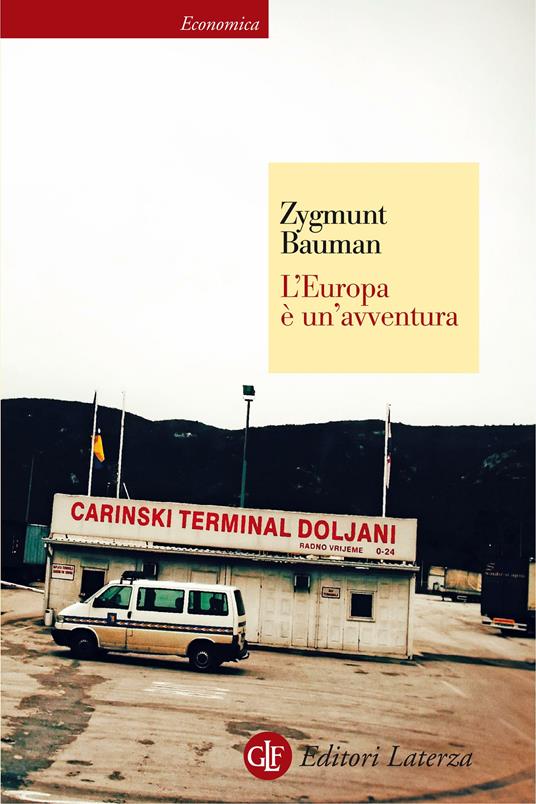 L' Europa è un'avventura - Zygmunt Bauman,Marco Cupellaro - ebook